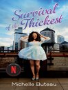 Cover image for Survival of the Thickest